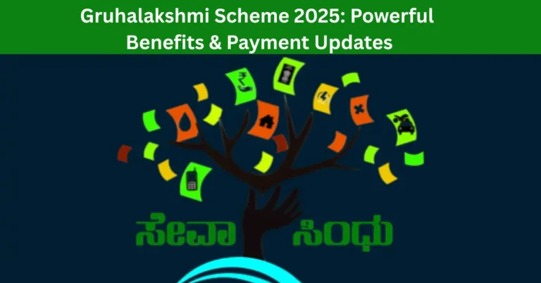 Gruhalakshmi Scheme 2025: Powerful Benefits & Payment Updates