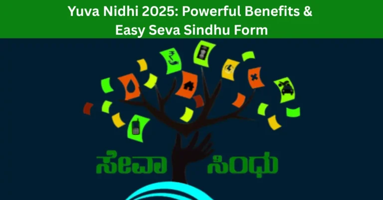 Yuva Nidhi 2025: Powerful Benefits & Easy Seva Sindhu Form