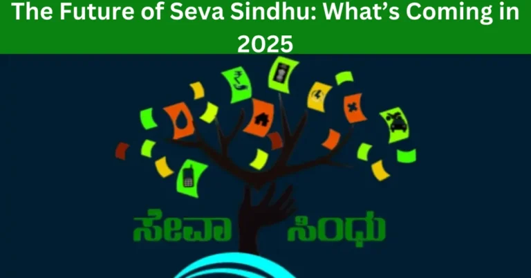 The Future of Seva Sindhu: What’s Coming in 2025