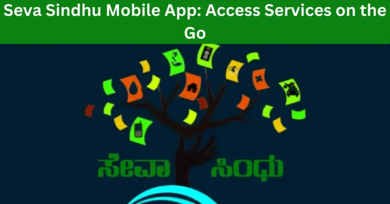 Seva Sindhu Mobile App: Access Services on the Go