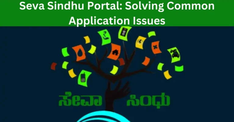 Seva Sindhu Portal: Solving Common Application Issues